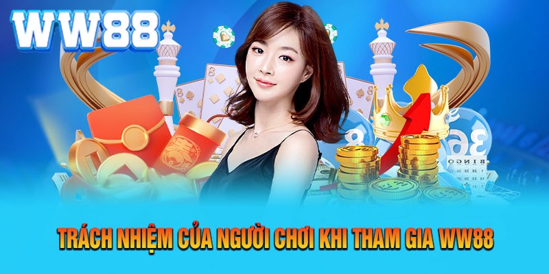 Trách nhiệm của người chơi