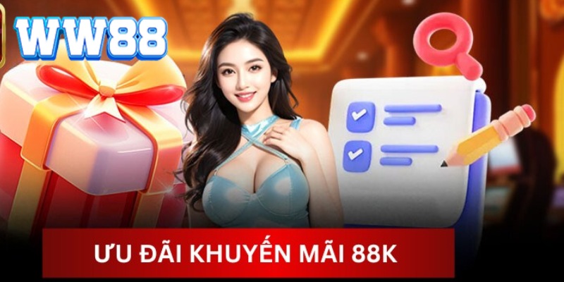 Khuyến mãi ww88 tặng 88k