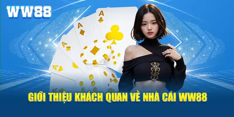 Giới thiệu về Casino WW88